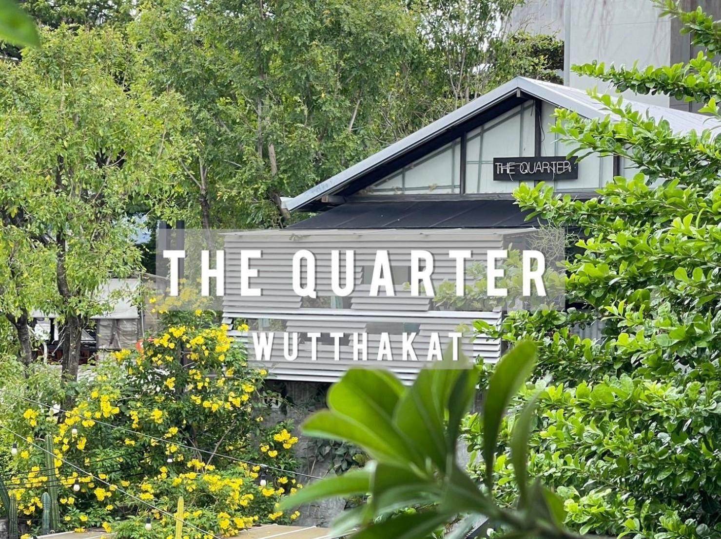 The Quarter Wutthakat Privatunterkunft